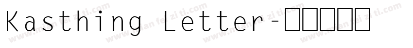 Kasthing Letter字体转换